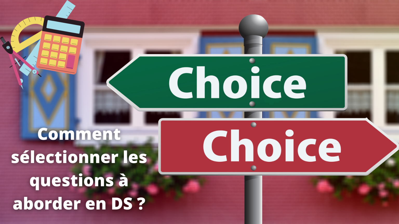 Comment sélectionner les questions à aborder en DS