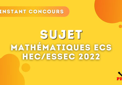 Mathématiques ECS HEC / ESSEC 2022 – Sujet