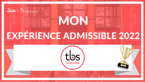 Oraux TBS 2022 : Mon Expérience Admissible (150€ à gagner)
