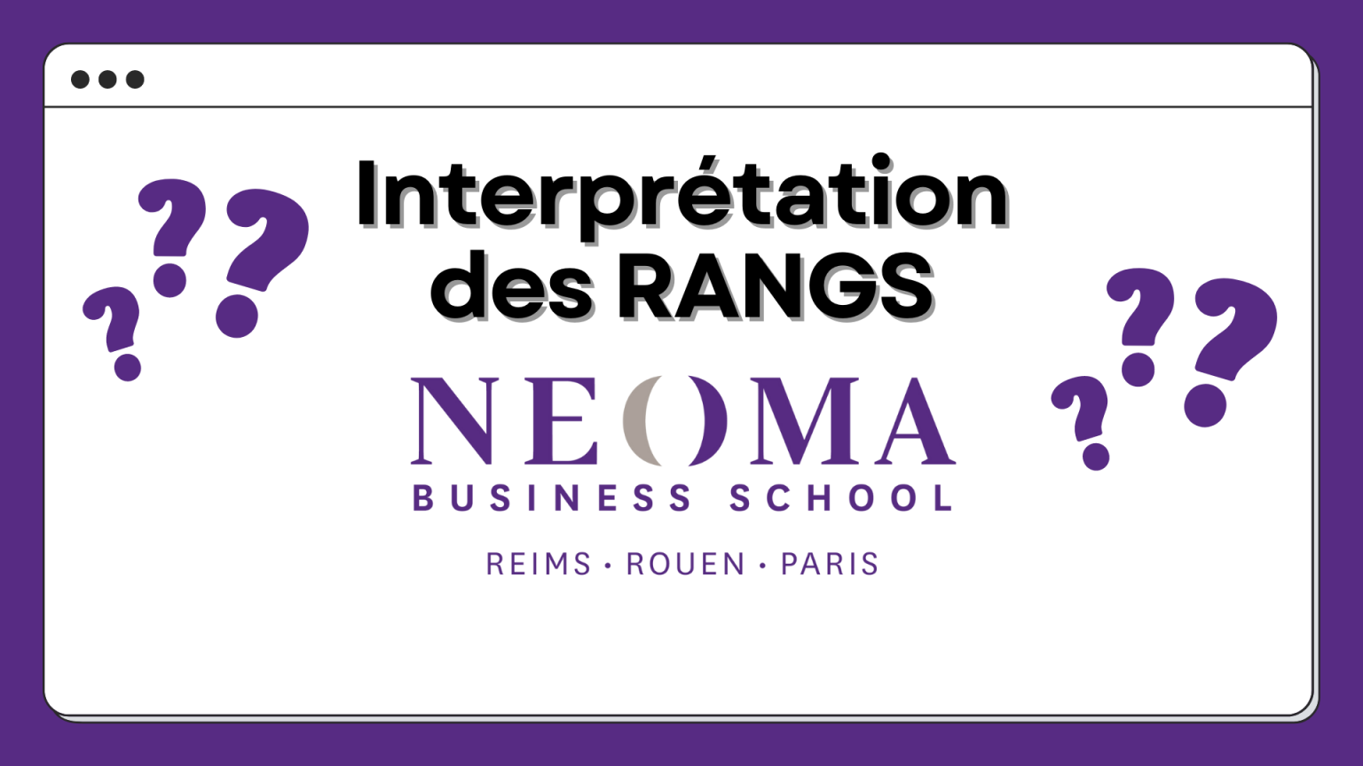 interprétation rang NEOMA 2022