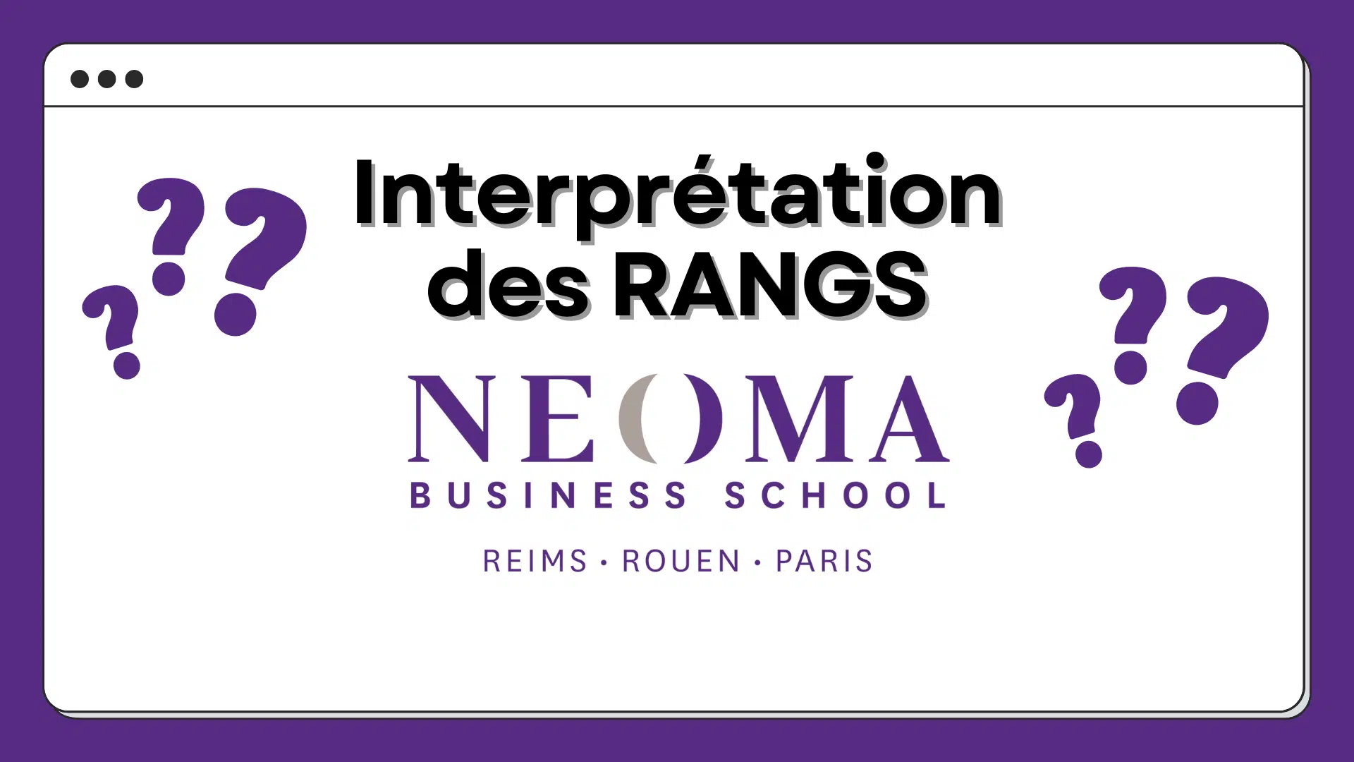 interprétation rang NEOMA 2022