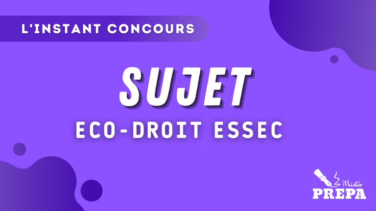 Économie-Droit ESSEC 2023 – Sujet - Mister Prépa