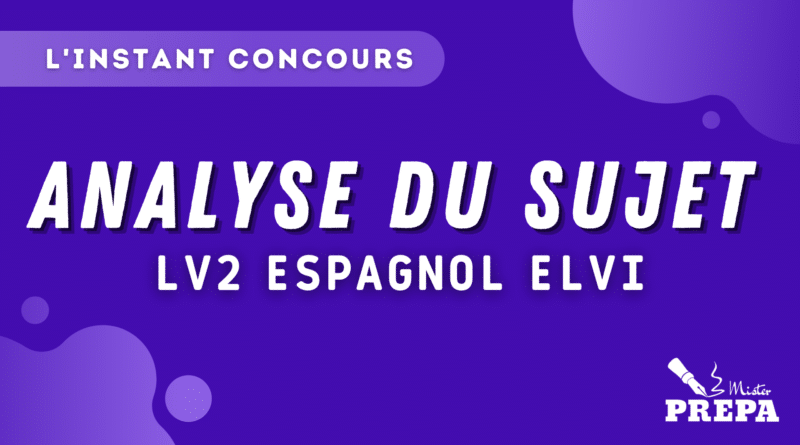 analyse sujet espagnol lv2 elvi