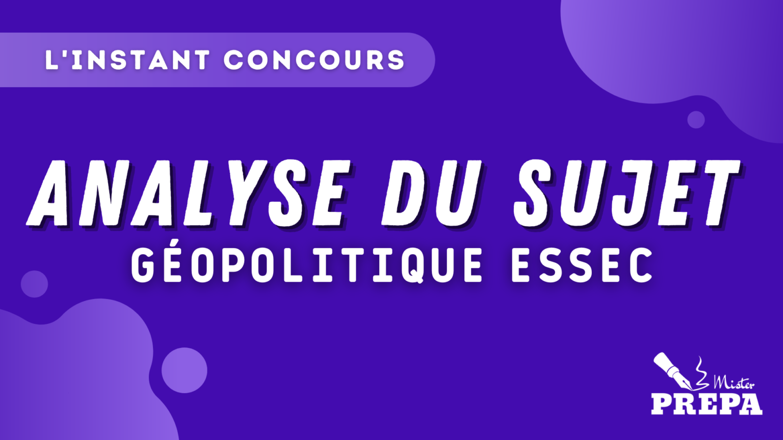BCE 2023 Geopo ESSEC Analyse Sujet