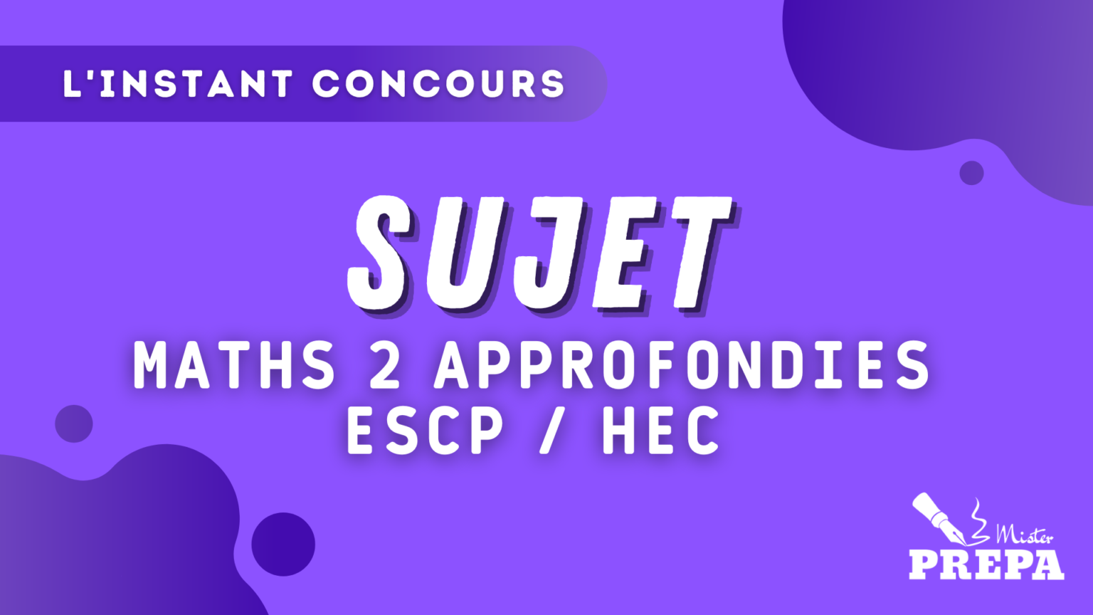 BCE 2023 Maths 2 Approfondies ESCP HEC Sujet