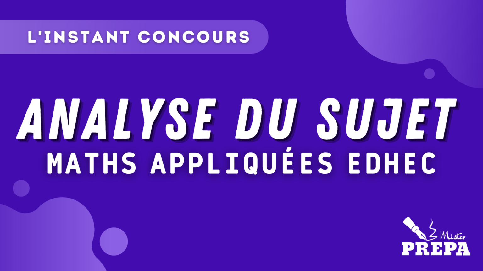 BCE 2023 Maths Appliquees EDHEC Analyse Sujet