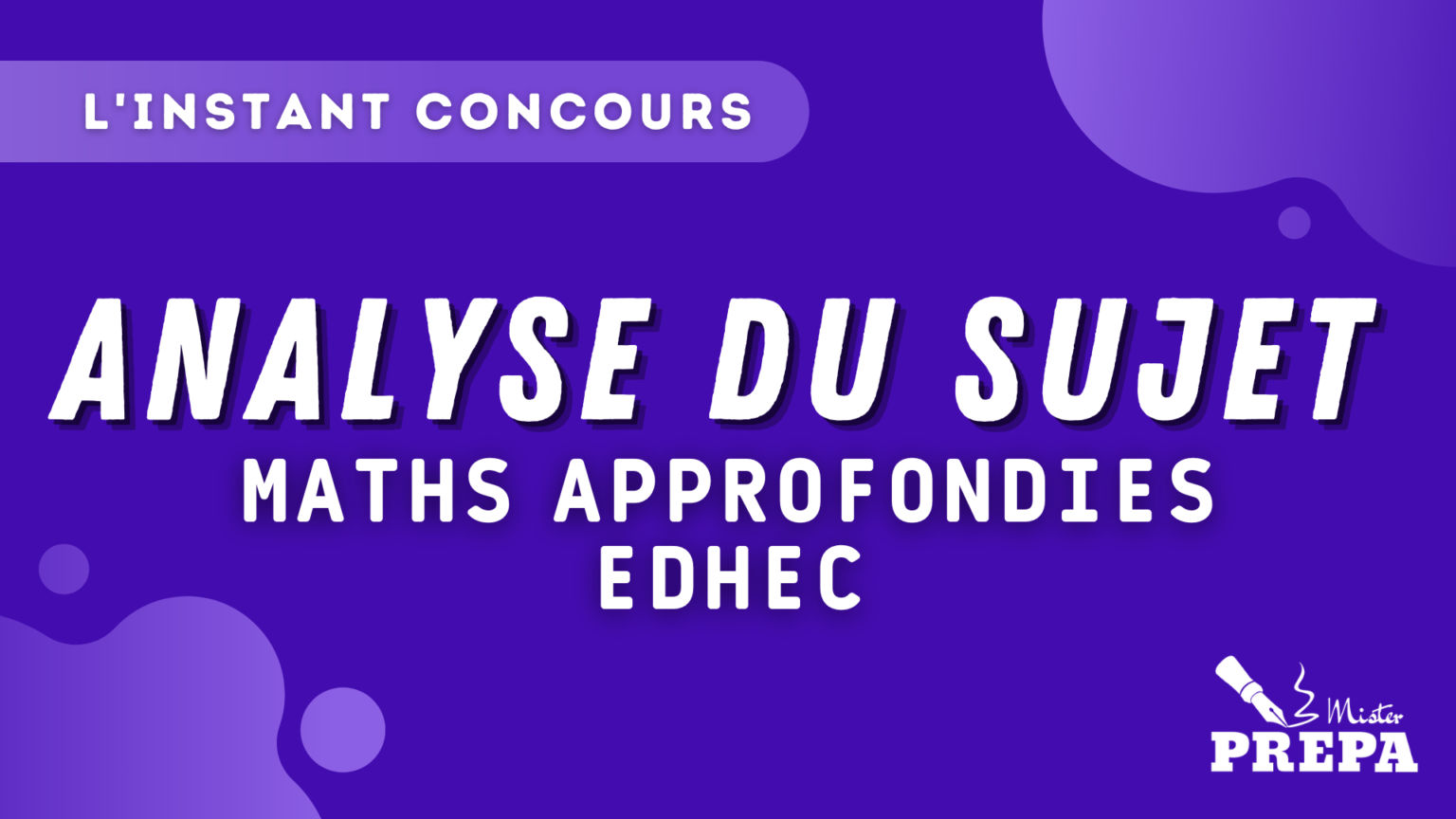 BCE 2023 Maths Approfondies EDHEC Analyse Sujet