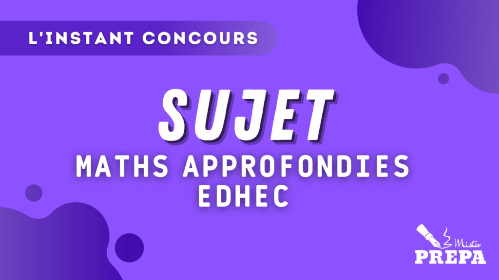 BCE 2023 Maths Approfondies EDHEC Sujet