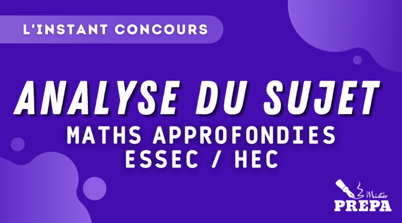 BCE 2023 Maths Approfondies ESSEC HEC Analyse Sujet.png