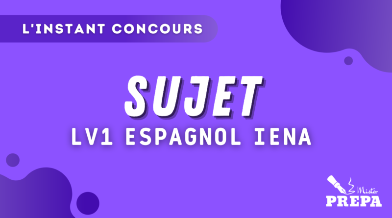 sujet espagnol lv1 iena