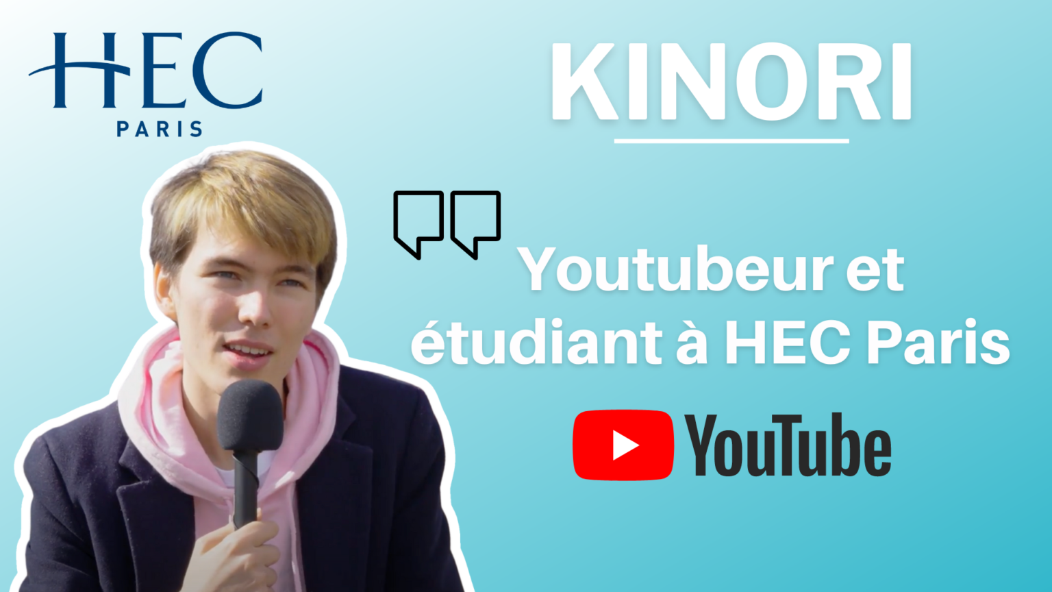 TEMOIGNAGE KINORI YOUTUBE HEC PARIS