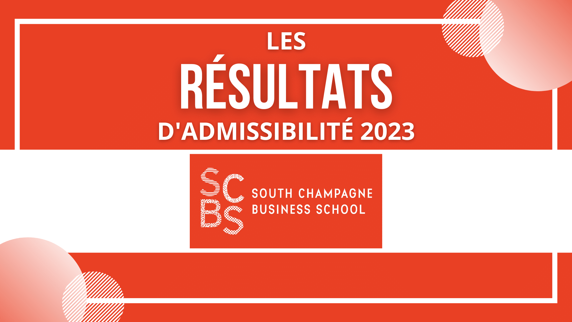 Résultats admissibilité SCBS 2023 - Mister Prépa