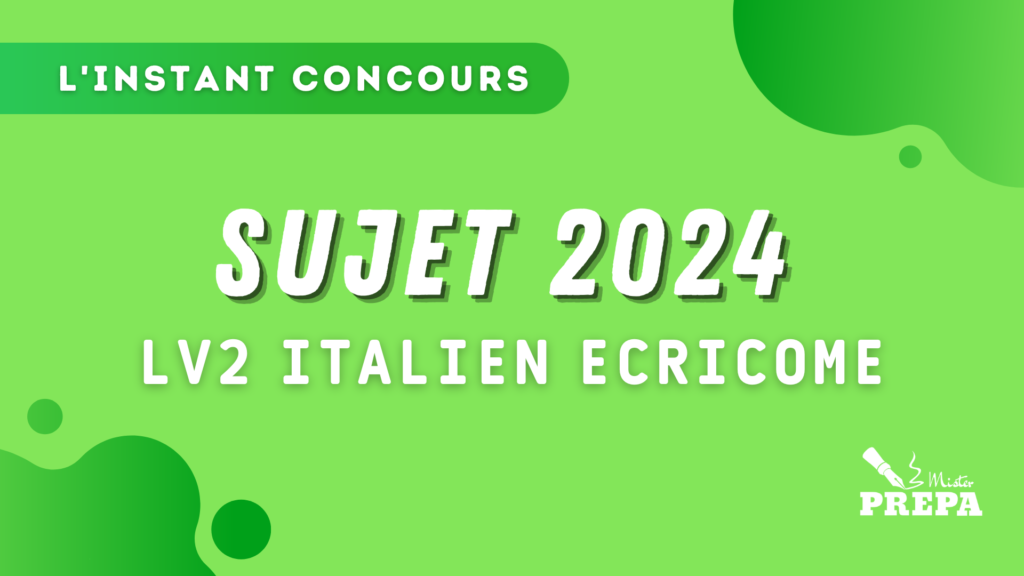 Italien LV2 ECRICOME 2024 – Sujet
