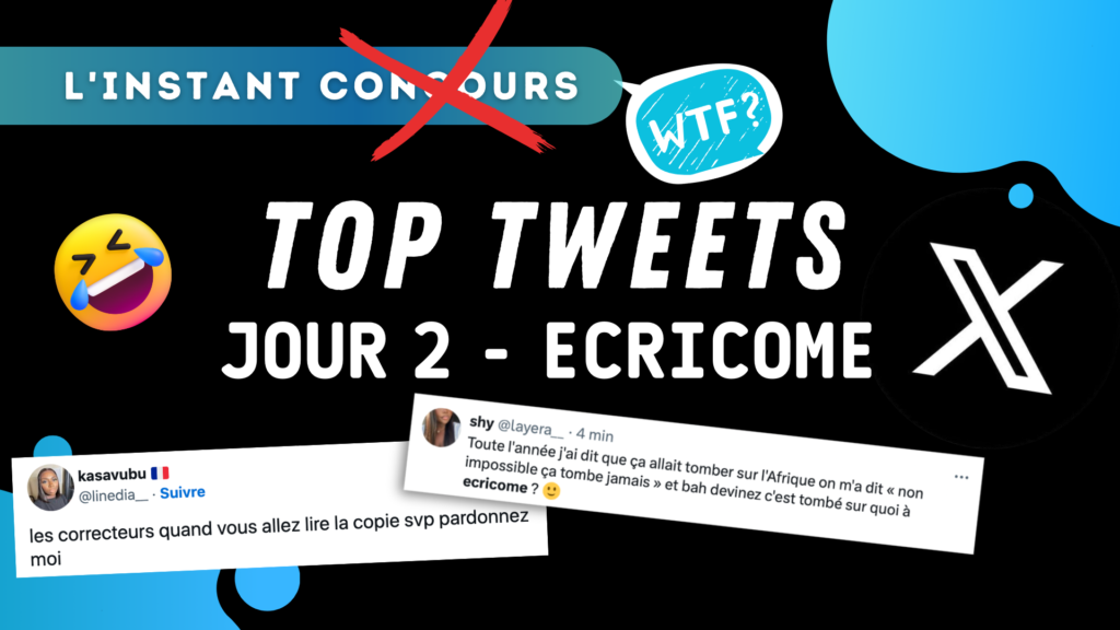TOP Tweets Jour 2 ECRICOME 2024 – Instant WTF