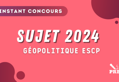 Géopolitique ESCP 2024 – Sujet