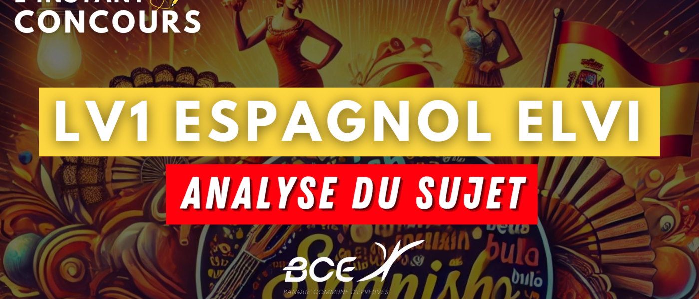 ESPAGNOL LV1 ELVI ANALYSE SUJET 2025