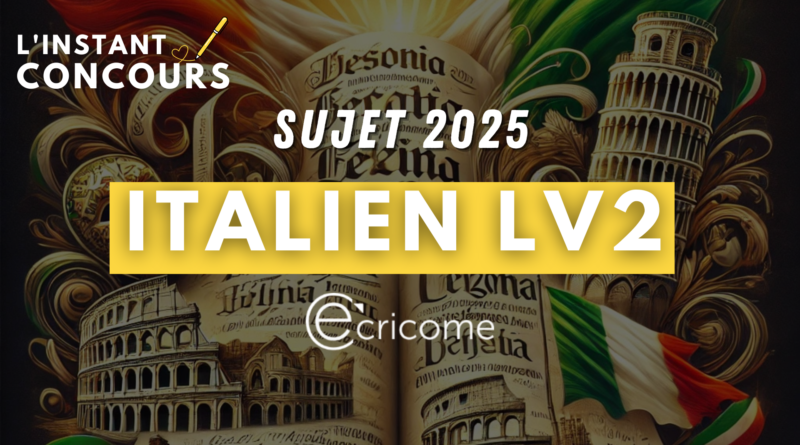 ITALIEN LV2 ECRICOME SUJET 2025