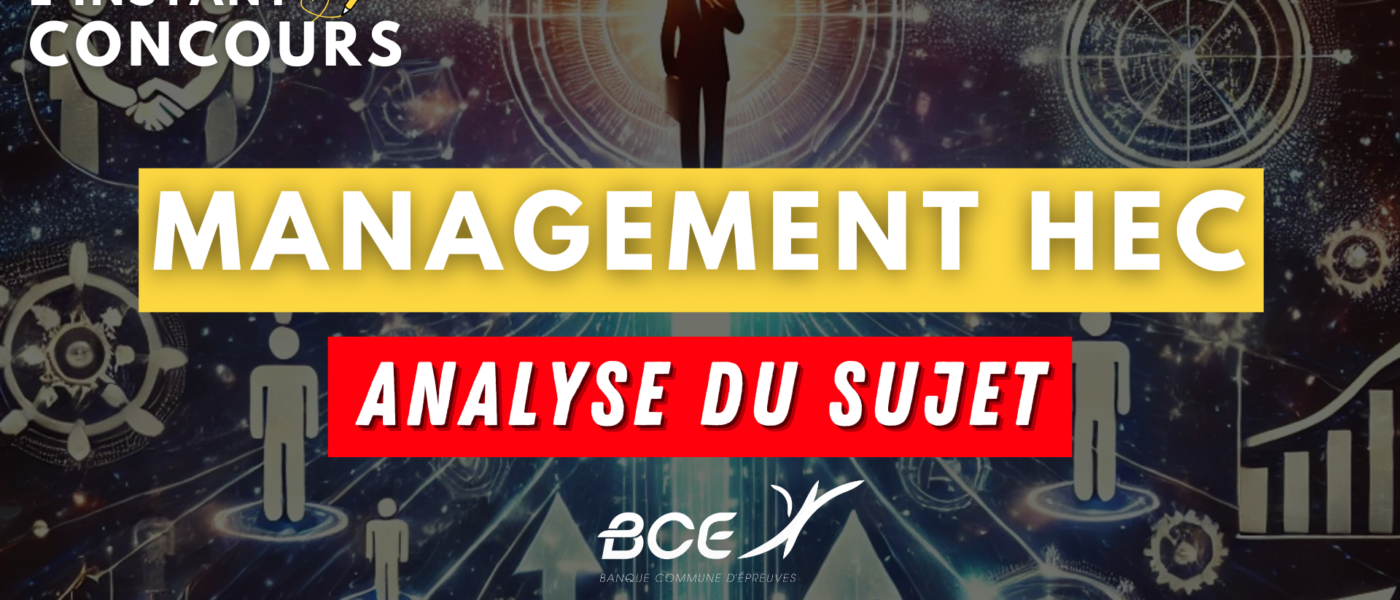MANAGEMENT HEC ANALYSE SUJET 2025