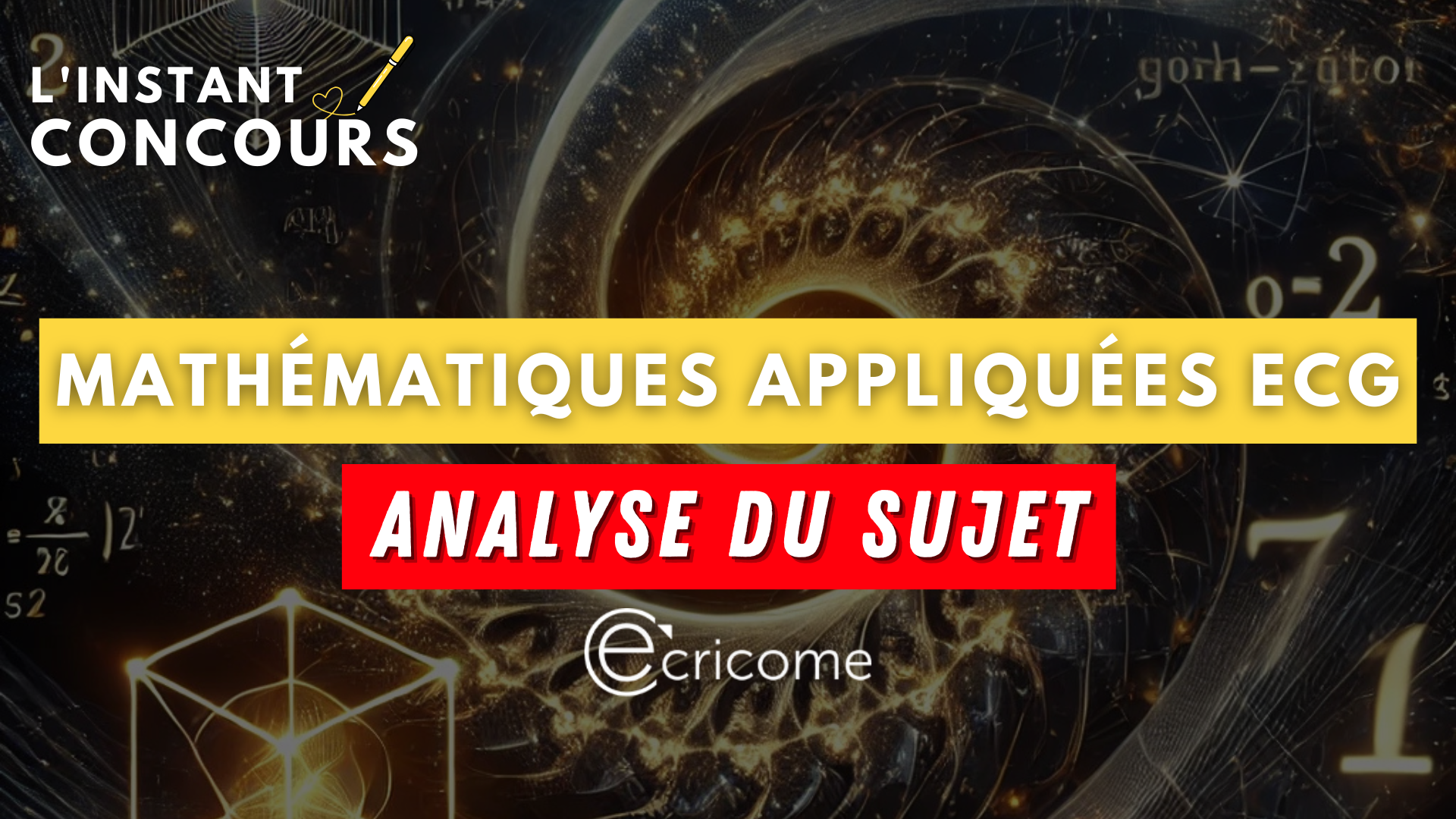 MATHEMATIQUES APPLIQUEES ECRICOME ANALYSE SUJET 2025