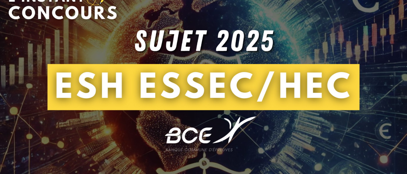 SUJET ESH ESSEC HEC 2025