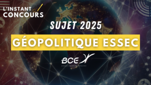 SUJET GEOPOLITIQUE ESSEC 2025