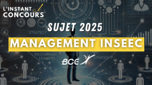 SUJET MANAGEMENT INSEEC 2025