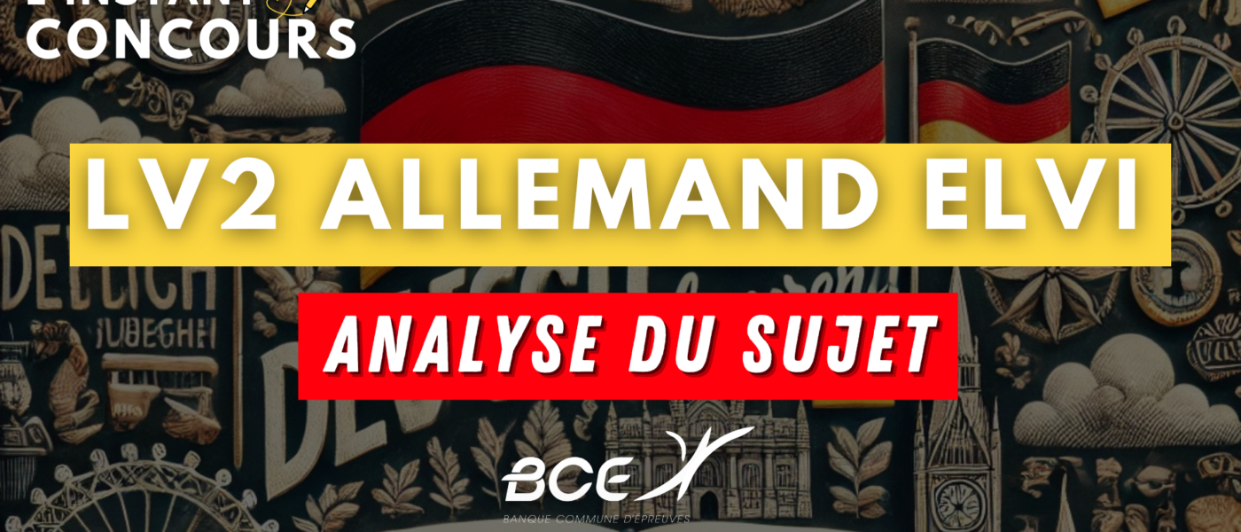allemand lv2 elvi analyse sujet 2025