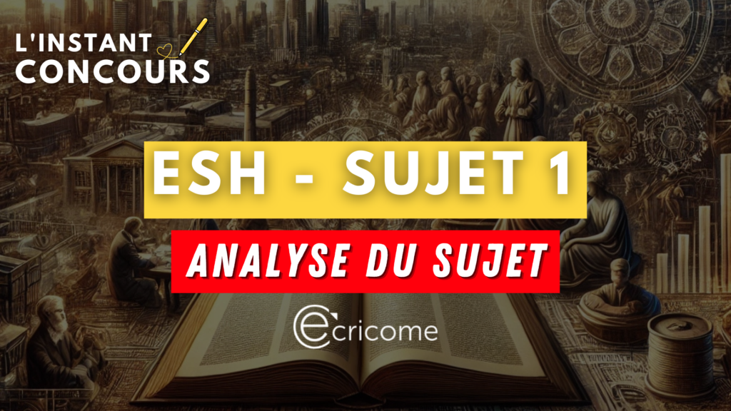 esh ecricome analyse sujet 1 2025