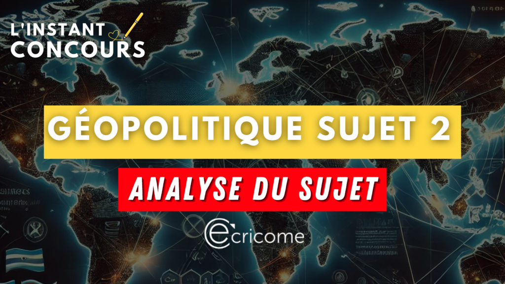 geopolitique ecricome analyse sujet 2 2025