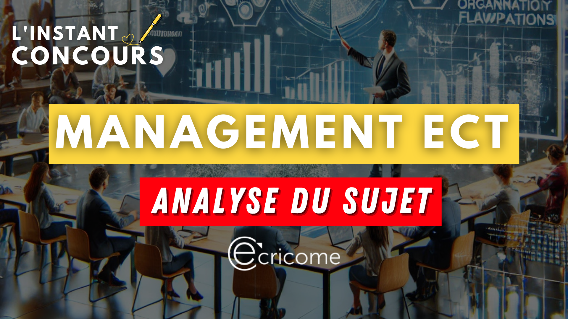 management ecricome analyse sujet 2025