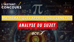 mathematiques approfondies emlyon analyse sujet 2025