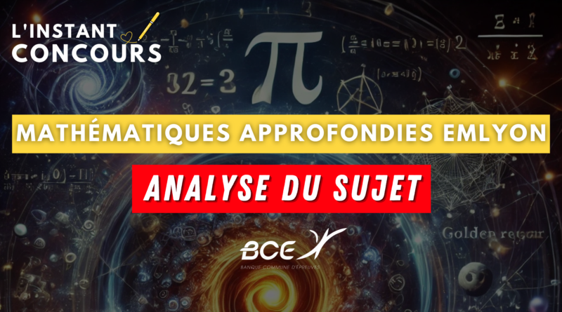mathematiques approfondies emlyon analyse sujet 2025