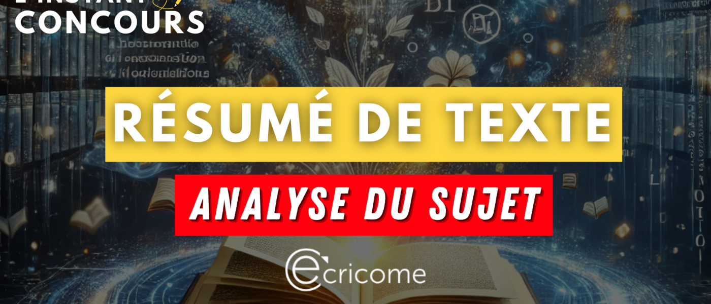 resume texte ecricome analyse sujet 2025