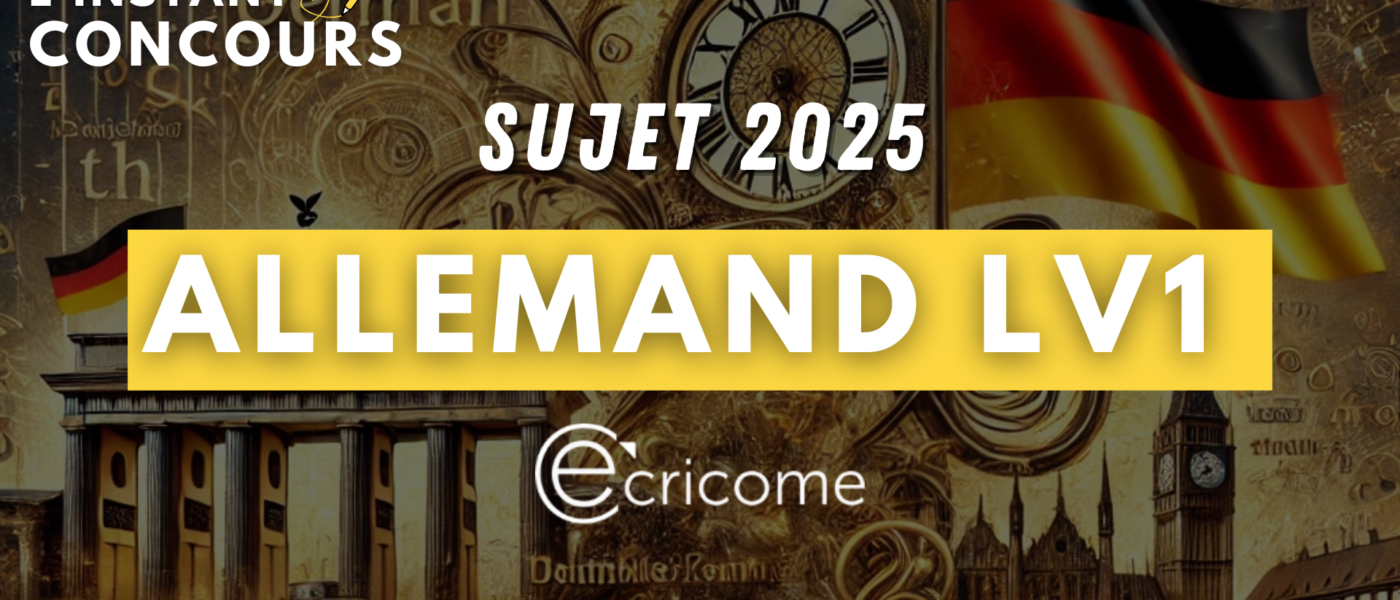 sujet allemand lv1 ecricome 2025