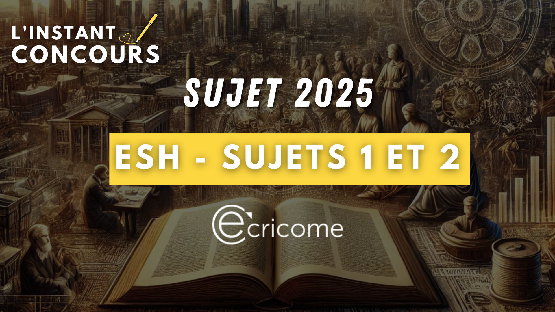 sujet esh ecricome 2025