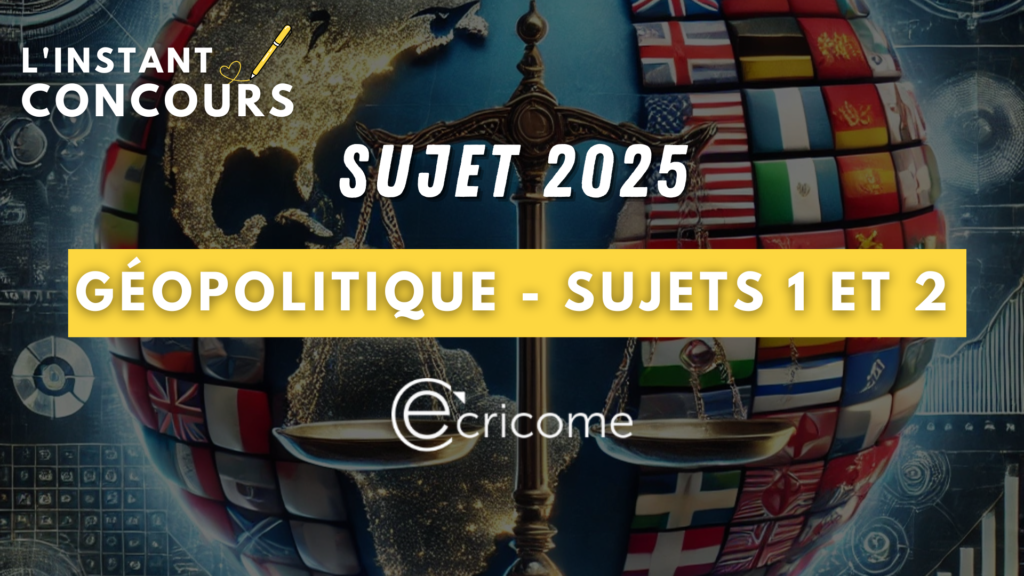 sujet geopolitique ecricome 2025
