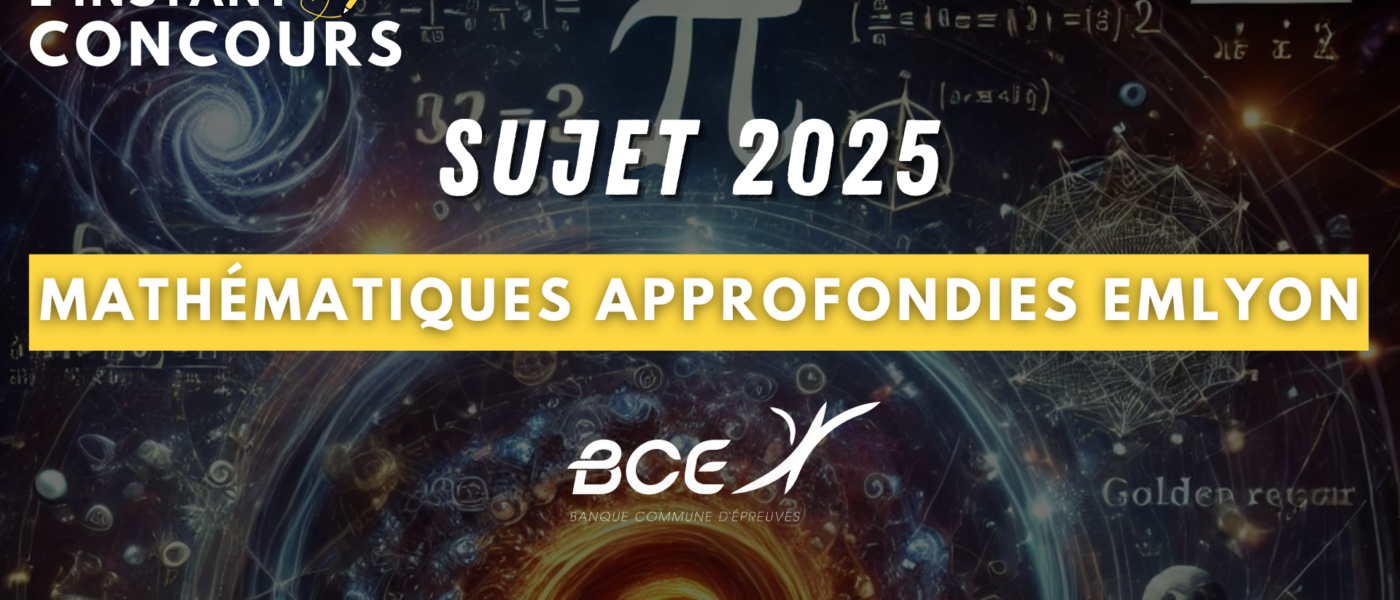 sujet mathematiques approfondies emlyon 2025