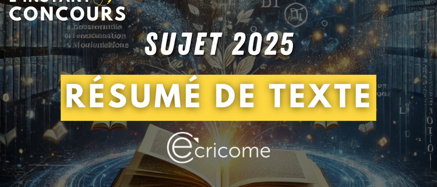 sujet resume texte ecricome 2025