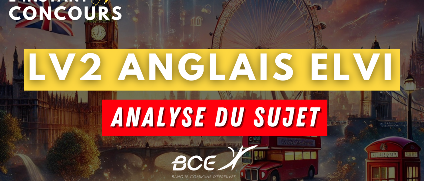 anglais lv2 elvi analyse sujet 2025