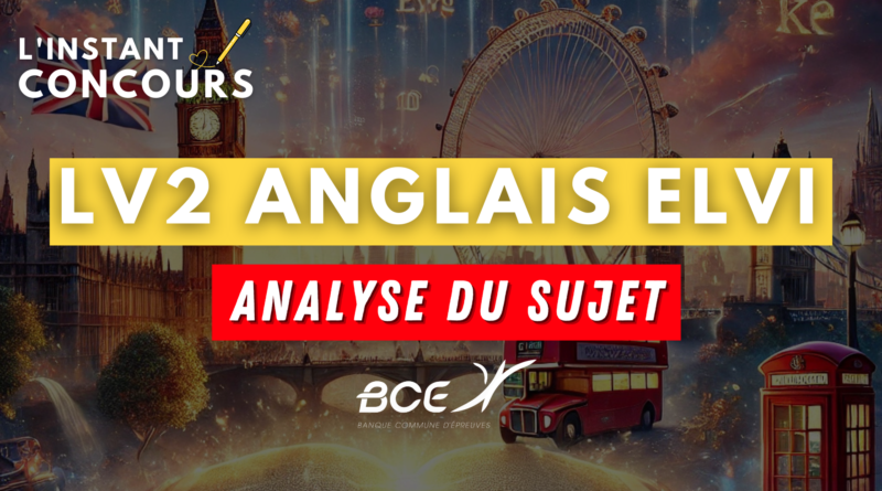anglais lv2 elvi analyse sujet 2025