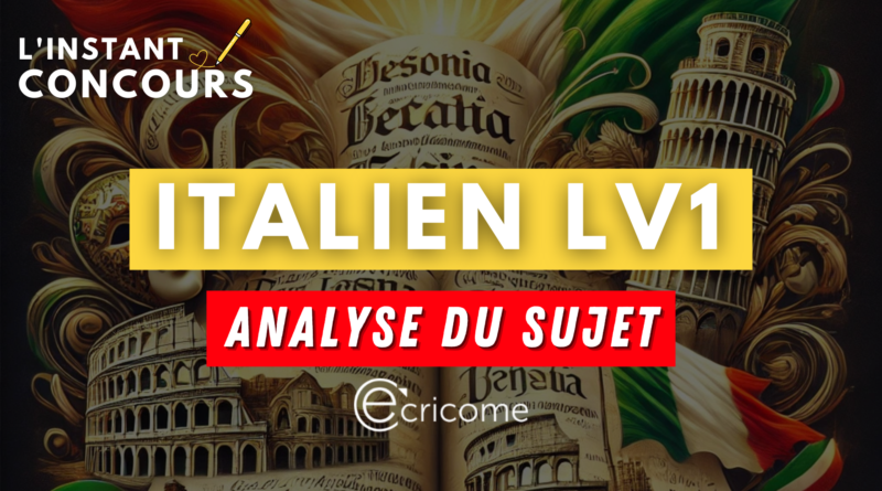 italien lv1 ecricome analyse sujet 2025