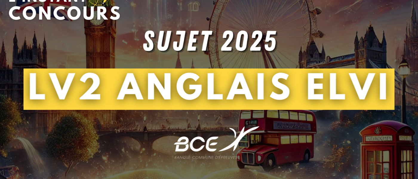 sujet anglais lv2 elvi 2025