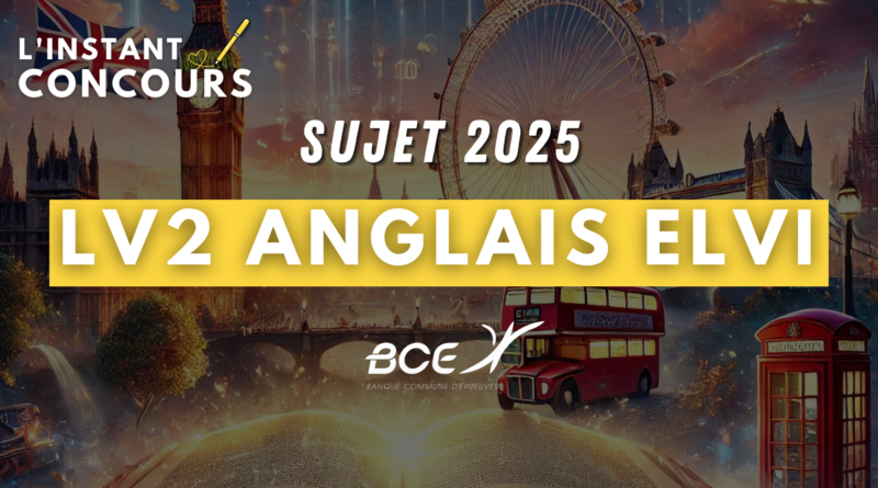 sujet anglais lv2 elvi 2025