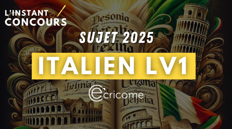 sujet italien lv1 ecricome 2025