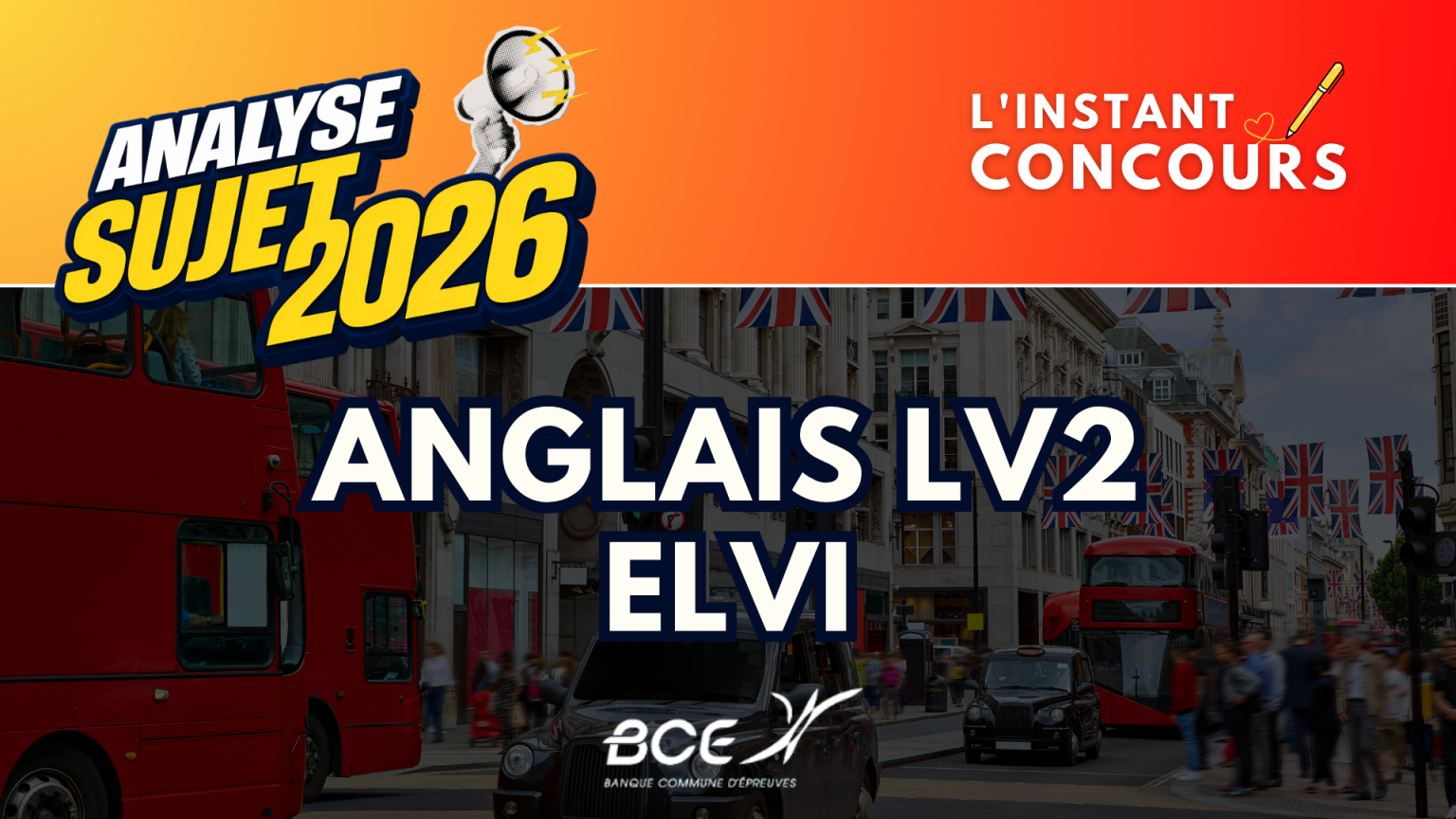 ANGLAIS LV2 ELVI ANALYSE SUJET 2026