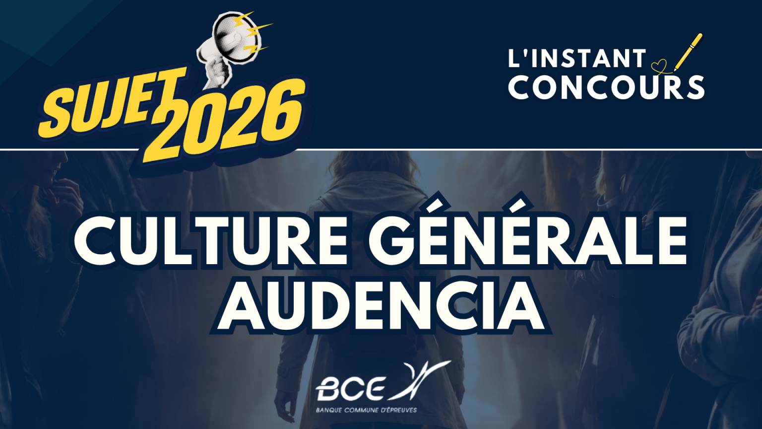 CULTURE GENERALE AUDENCIA SUJET 2026