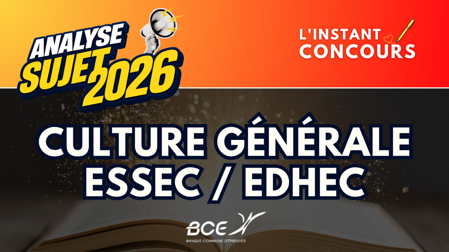 CULTURE GENERALE ESSEC EDHEC ANALYSE SUJET 2026