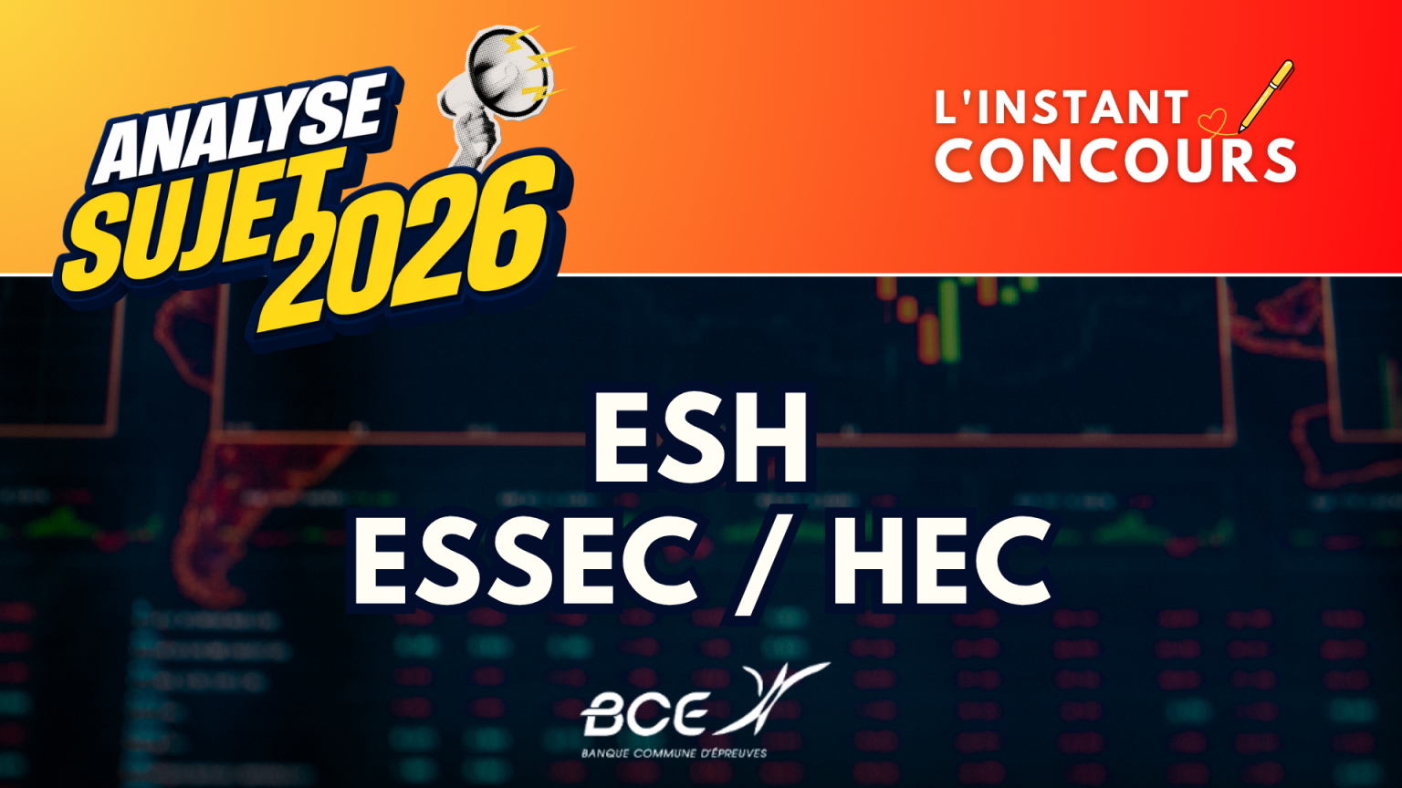 ESH ESSEC HEC ANALYSE SUJET 2026
