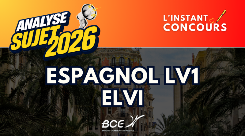 ESPAGNOL LV1 ELVI ANALYSE SUJET 2026