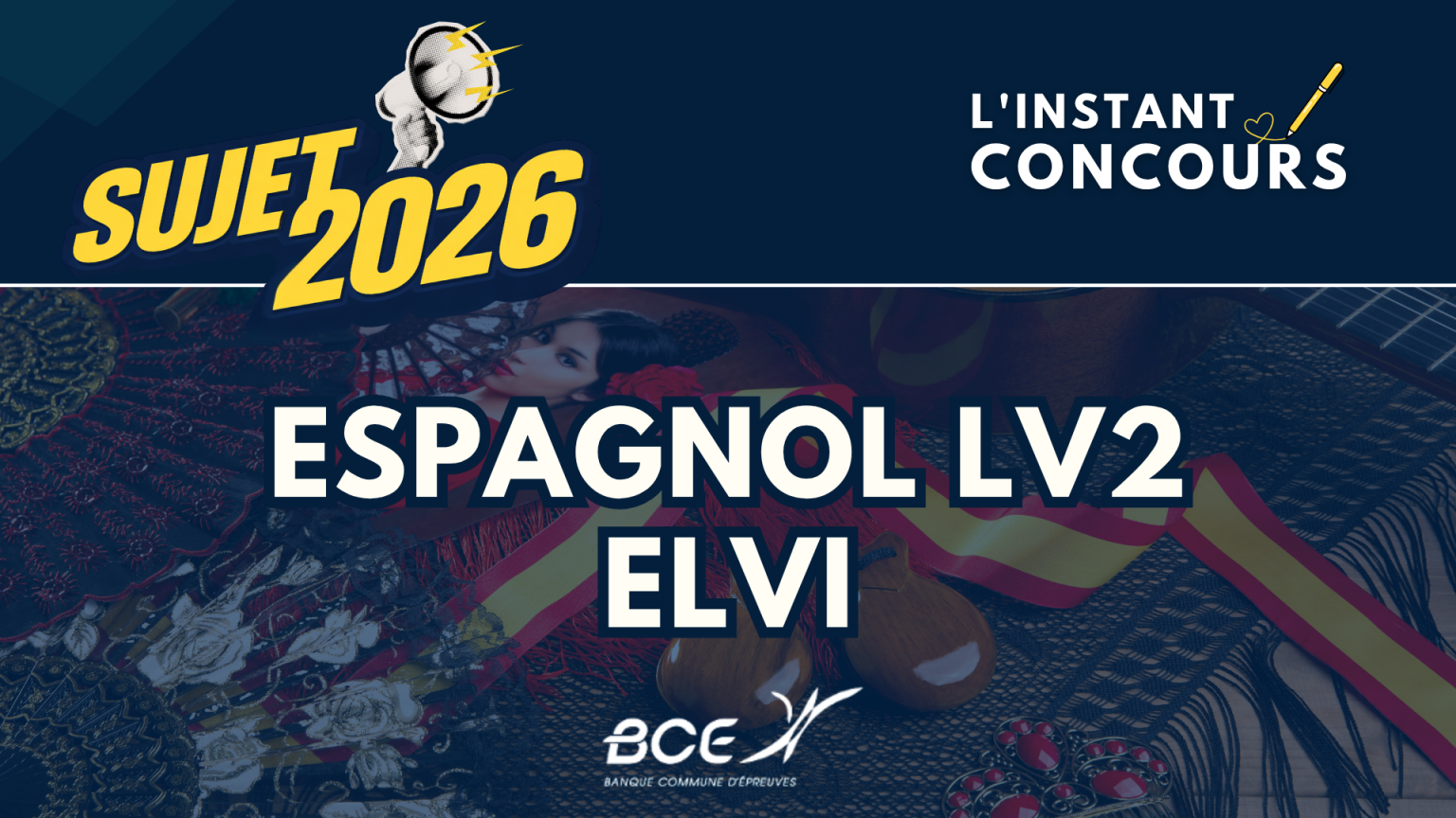 ESPAGNOL LV2 ELVI SUJET 2026